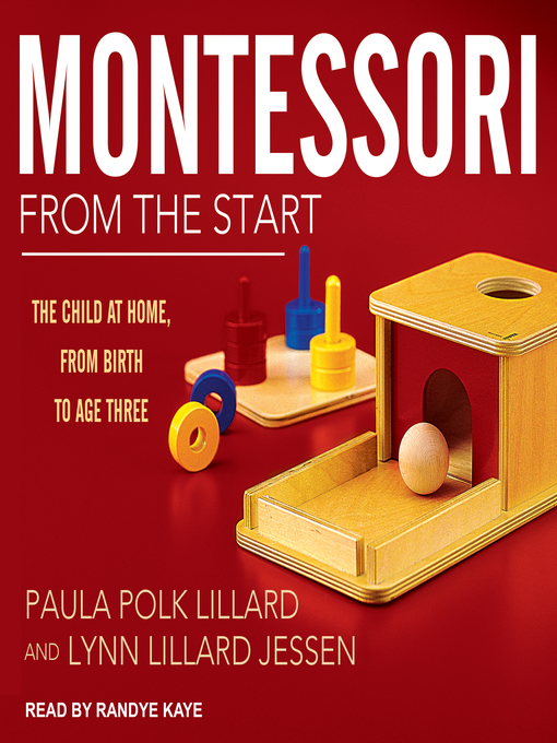 Title details for Montessori from the Start by Paula Polk Lillard - Available